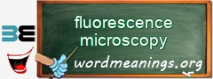 WordMeaning blackboard for fluorescence microscopy